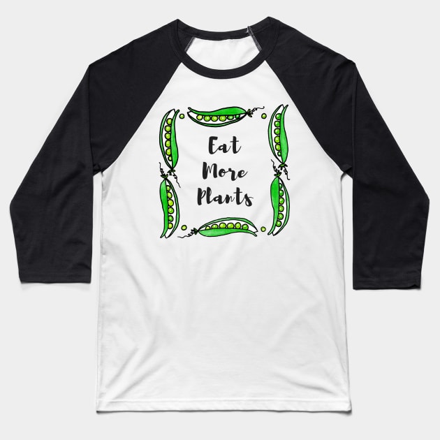 EAT MORE PLANTS - Framed in a Wreath of Watercolor Green Peapods Baseball T-Shirt by VegShop